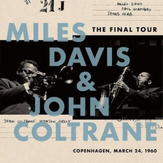 Miles Davis & John Coltrane - The Final Tour: Copenhagen, March 24, 1960 1LP