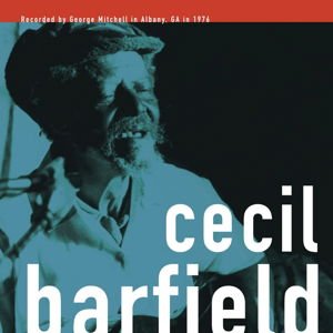 Cecil Barfield - The George Mitchell Collection 1LP