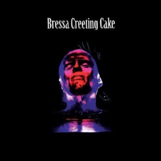 Bressa Creeting Cake - Bressa Creeting Cake 2LP