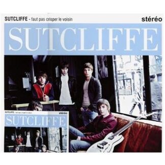 Sutcliffe - Faut Pas Crisper Le Voisin 1LP