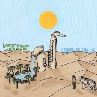 Laurent -& Tigre D'eau Douce- Bardainne - Hymne Au Soleil 2LP