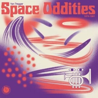 YAN TREGGER - SPACE ODDITIES 1974-1991