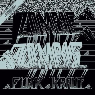 ZOMBIE ZOMBIE - FUNK KRAUT
