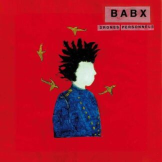 Babx - Drones personnels (2lp + cd) 3LP