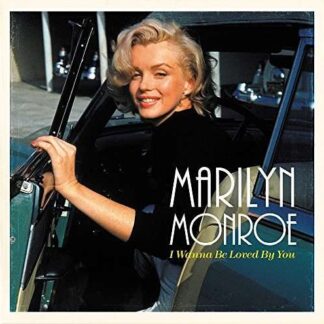 Marilyn Monroe - I Wanna Be Loved By You 1LP