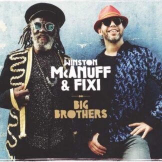 WINSTON MCANUFF & FIXI - BIG BROTHERS