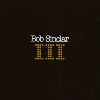 Bob Sinclar - Iii 2LP