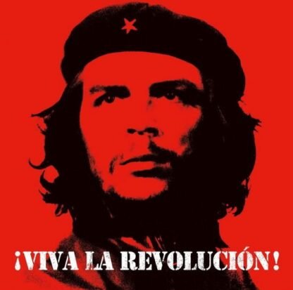 (CH√©) VIVA LA REVOLUCI√≥N - (CH√©) VIVA LA REVOLUCI√≥N