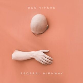 Bus Vipers - Federal Highway 1LP