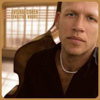 Avishai Cohen - Sensitive Hours - Shaot Regishot 1LP