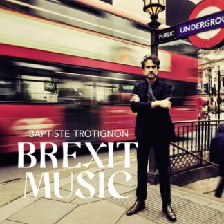 Baptiste Trotignon - Brexit Music 2LP