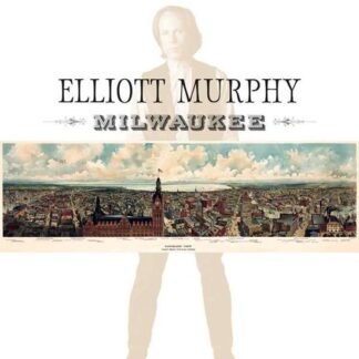 Elliott Murphy - Milwaukee 1LP