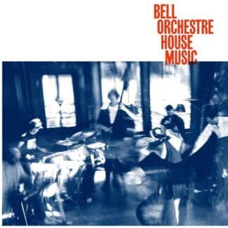 Bell Orchestre - House Music 1LP