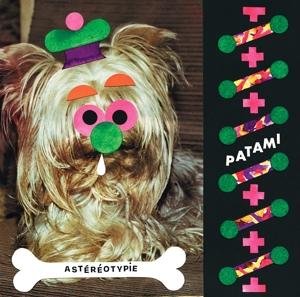 Astereotypie - Patami 1LP
