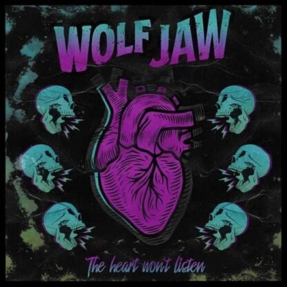 WOLF JAW - HEART WONT LISTEN TH