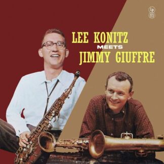 Lee Konitz & Jimmy Giuffre - Lee Konitz Meets Jimmy Giuffre 1LP
