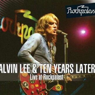 Alvin & Ten Years Later Lee - Live At Rockpalast 1978 2LP