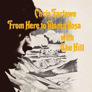 Chris Farlowe - From Here To Mama Rosa 1LP