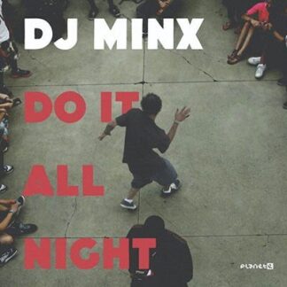 DJ Minx - Do It All Night 1LP