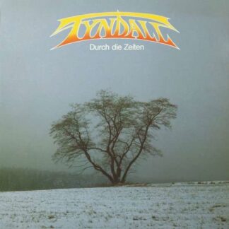 Tyndall - Durch Die Zeiten 1LP