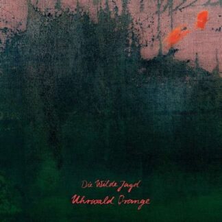 Die Wilde Jagd - Uhrwald Orange 1LP