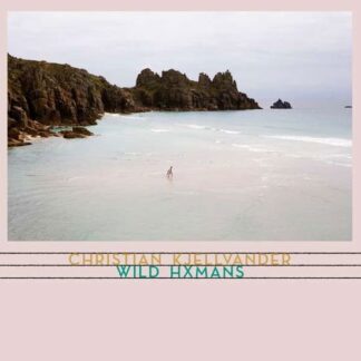 Christian Kjellvander - Wild Hxmans 1LP
