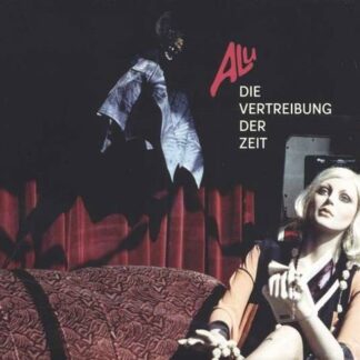 Alu - Die Vertreibung Der Zeit 1LP