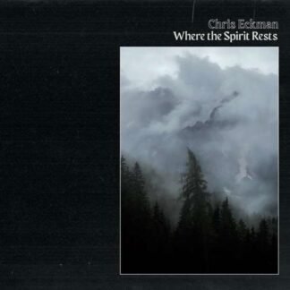 ECKMAN CHRIS - WHERE THE SPIRITS REST