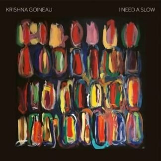 GOINEAU KRISHNA - I NEED A SLOW
