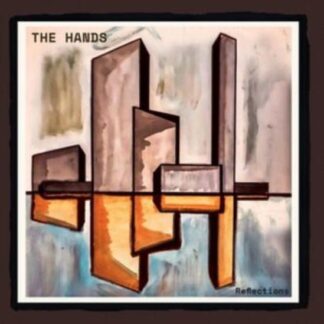 Hands - Reflections 1LP
