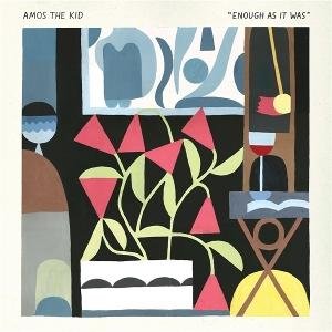Amos The Kid - Enough As It Was 1LP