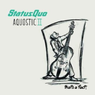 Status Quo - Aquostic II - That's a Fact 2LP