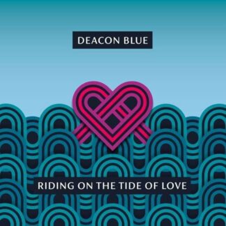 Deacon Blue - Riding On The Tide Of Love 1LP