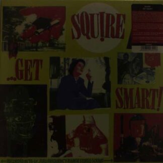 Squire - Get Smart! 1LP
