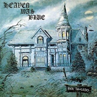 Rick Saucedo - Heaven Was Blue 2LP