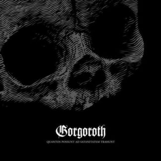 Gorgoroth - Quantos Possunt Ad Satanitatem Trahunt 1LP