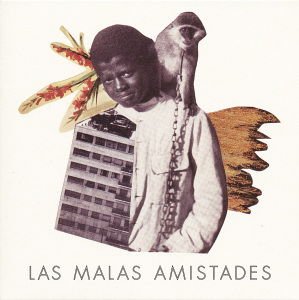 Las Malas Amistades - Maleza 2LP
