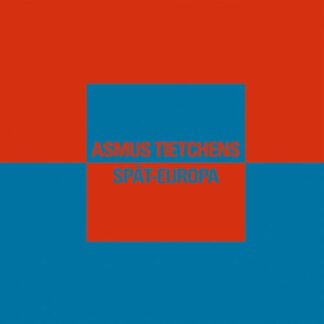 Asmus Tietchens - Spat-europa 1LP