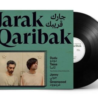 Jonny Greenwood & Dudu Tassa - Jarak Qaribak BMG SALE 1LP