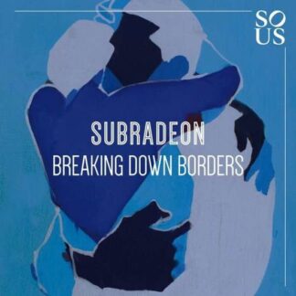 Subradeon - Breaking Down Borders 1LP