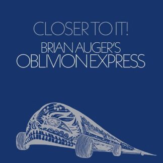 Brian Auger's Oblivion Express - Closer To It 1LP