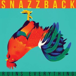 Snazzback - Ruins Everything 1LP