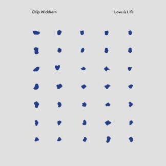 Chip Wickham - Love & Life 1LP