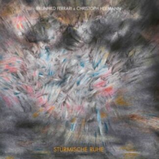 Brunhild Ferrari & Christoph H - Sturmische Ruhe 1LP