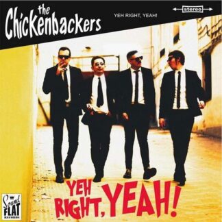 Chickenbackers - Yeh Right. Yeah! 1LP