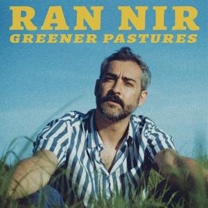 Ran Nir - Greener Pastures 1LP