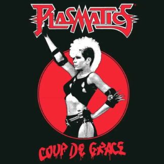 Plasmatics - Coup De Grace 1LP
