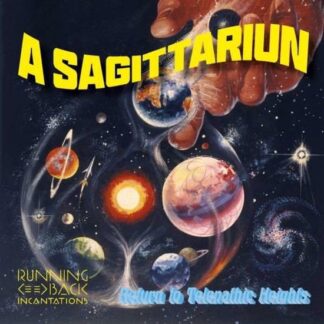 A Sagittariun - Return To Telepathic Heights 1LP