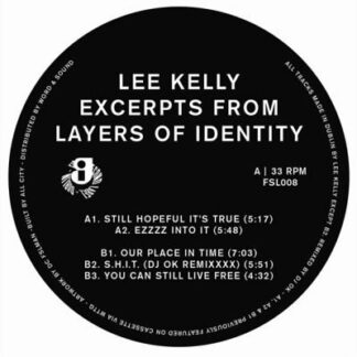 Lee Kelly - Excerpts From Layers Of Identity 1LP
