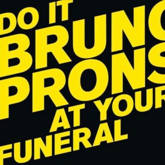 Bruno Pronsato - Do It At Your Funeral 2LP